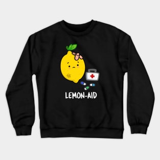 Lemon Aid Cute Lemon Pun Crewneck Sweatshirt